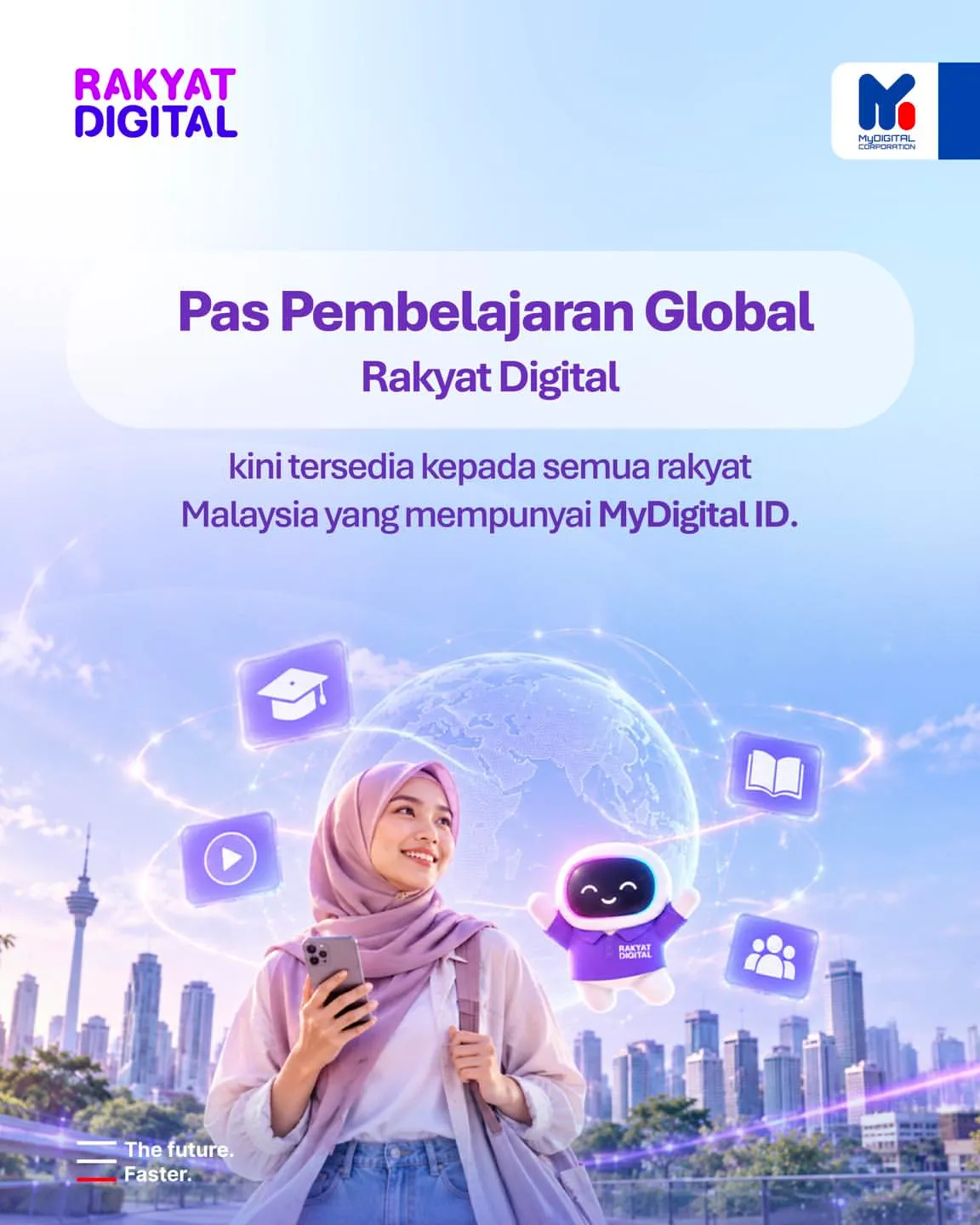Poster Rakyat Digital: Pas Pembelajaran Global tersedia kepada rakyat Malaysia dengan MyDigital ID; seorang wanita memegang telefon.